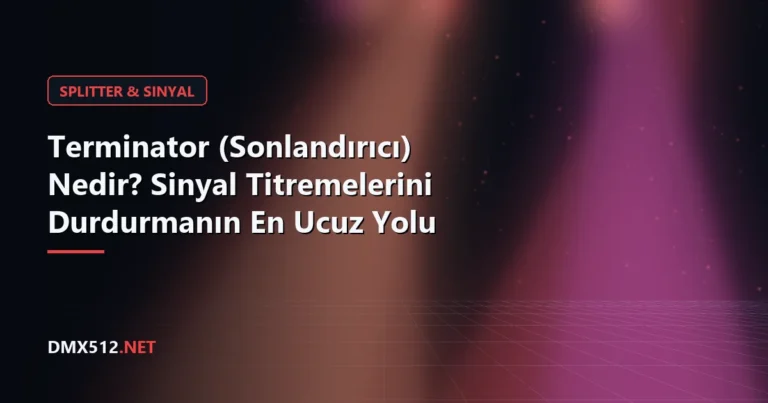 Terminator (Sonlandırıcı) Nedir? Sinyal Titremelerini Durdurmanın En Ucuz Yolu