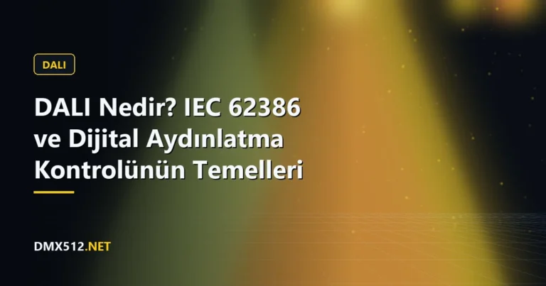 DALI Nedir? IEC 62386 ve Dijital Aydınlatma Kontrolünün Temelleri